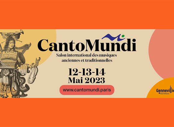 EXPOSITION : Cantomundi les 12, 13 & 14 Mai 2023